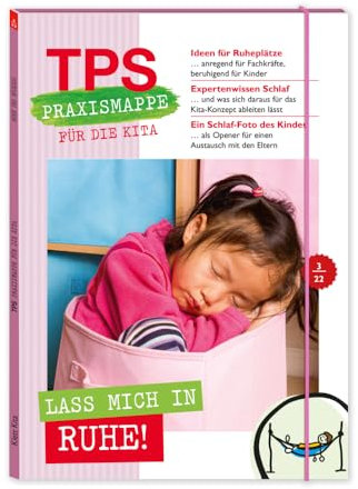 TPS-Praxismappe für die Kita: Lass mich in Ruhe!: Schlafen und Rückzug