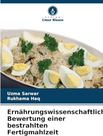Ernährungswissenschaftliche Bewertung einer bestrahlten Fertigmahlzeit: DE