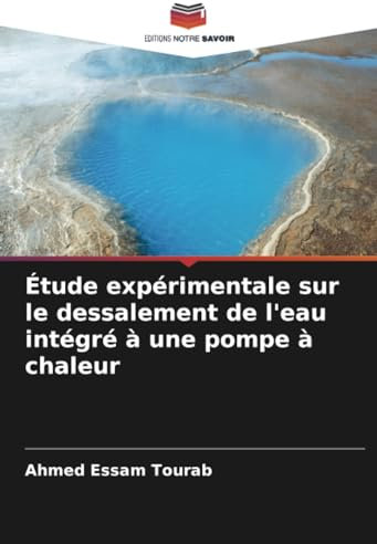 Étude expérimentale sur le dessalement de l'eau intégré à une pompe à chaleur