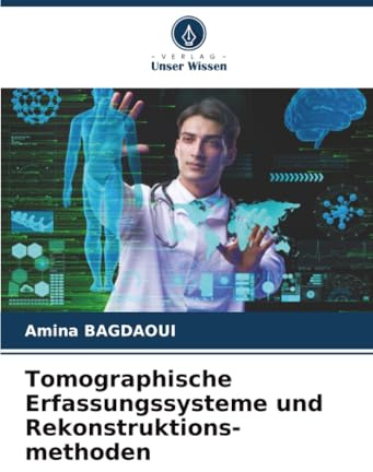Tomographische Erfassungssysteme und Rekonstruktions-methoden