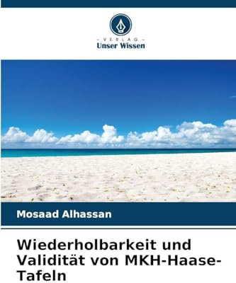 Wiederholbarkeit und Validität von MKH-Haase-Tafeln