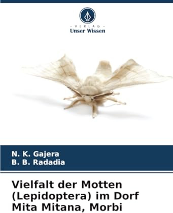 Vielfalt der Motten (Lepidoptera) im Dorf Mita Mitana, Morbi