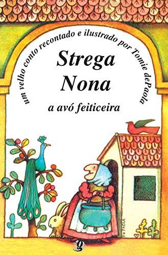 Strega Nona. A Avo Feiticeira (Em Portuguese do Brasil)