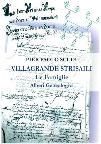 Villagrande Strisaili. Le Famiglie. Alberi genealogici