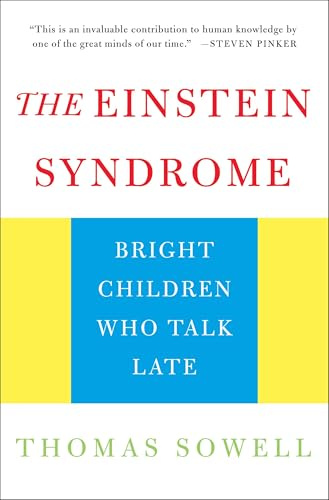Einstein Syndrome: Bright Children Who Talk Late
