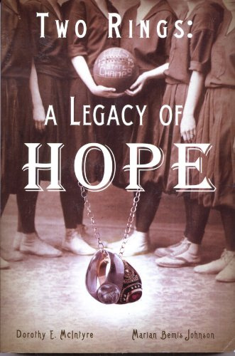 Two Rings : A Legacy of Hope