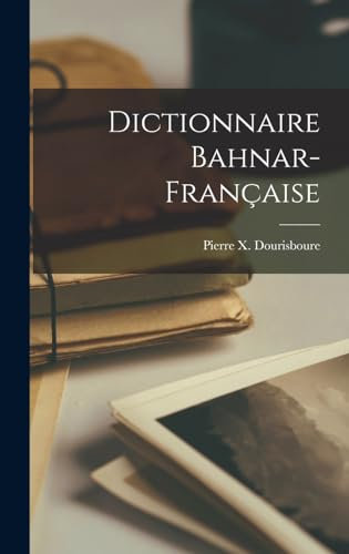 Dictionnaire Bahnar-Française