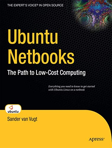 Ubuntu Netbooks: The Path to Low-Cost Computing (Beginning)