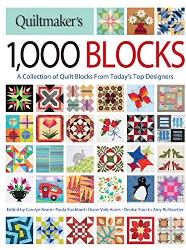 Quiltmaker's 1,000 Blocks: A Collection of Quilt Blocks from Today's Top Designers