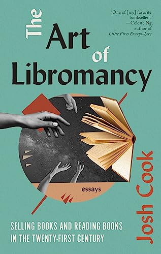 The Art of Libromancy: On Selling Books and Reading Books in the Twenty-first Century