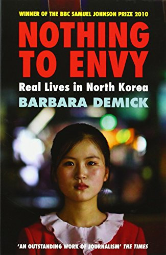 Nothing To Envy: Real Lives In North Korea