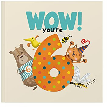 WOW! You're Six birthday book