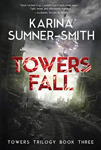 Towers Fall: Towers Trilogy Book Three