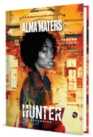 HUNTER RECKONING RPG ALMA MATERS HC