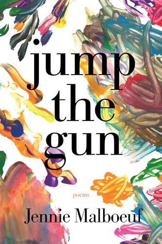 jump the gun (American Poets Continuum, 213)