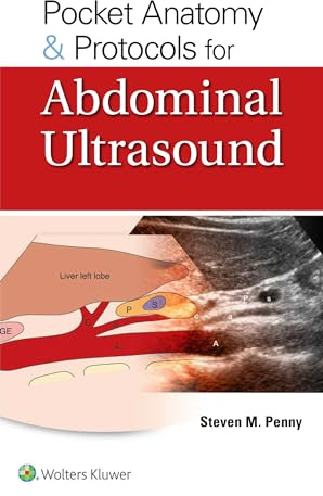 Pocket Anatomy & Protocols for Abdominal Ultrasound