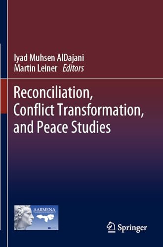 Reconciliation, Conflict Transformation, and Peace Studies