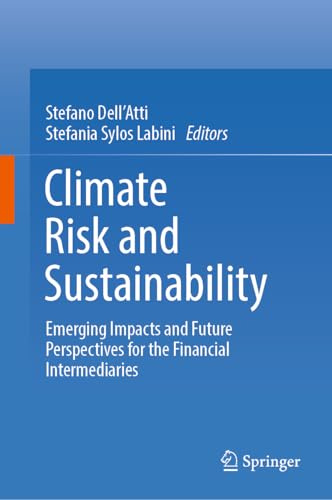 Climate Risk and Sustainability: Emerging Impacts and Future Perspectives for the Financial Intermediaries