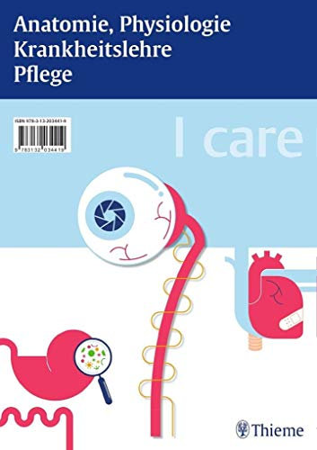 I care LernPaket: Pflege; Anatomie, Physiologie; Krankheitslehre: Pflege; Anatomie, Physiologie; Krankheitslehre. I care Wissen to go App