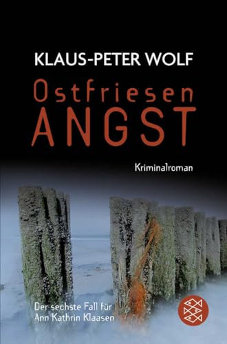 Ostfriesenangst: Kriminalroman (Ann Kathrin Klaasen ermittelt, Band 6)