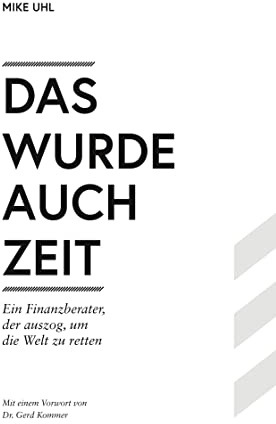 Das wurde auch Zeit: Ein Finanzberater, der auszog, um die Welt zu retten