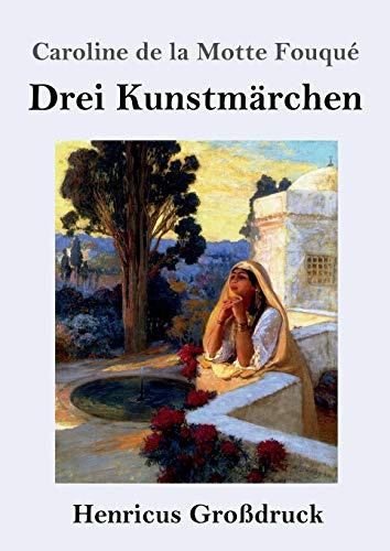 Drei Kunstmärchen (Großdruck)