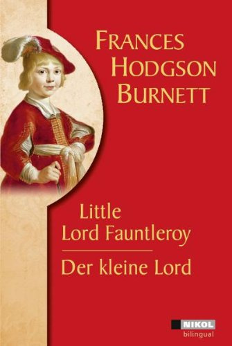 Der kleine Lord /Little Lord Fauntleroy: Engl.-Dtsch.
