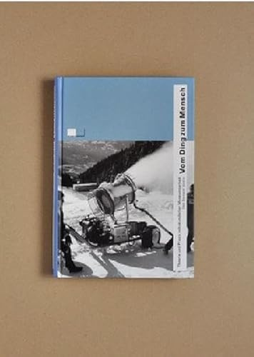 Vom Ding zum Mensch: Theorie und Praxis volkskundlicher Museumsarbeit: Das Beispiel Wallis