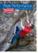 Peak Performance: Klettertechnik und Klettertraining von A-Z