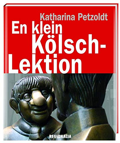 En klein Kölsch-Lektion