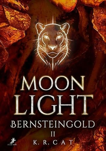 Moonlight - Bernsteingold: Band 2