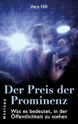 Der Preis der Prominenz: Was es bedeutet, in der Öffentlichkeit zu stehen
