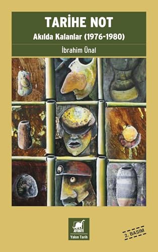 Tarihe Not: Akılda Kalanlar (1976-1980)
