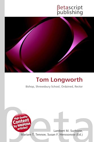 Tom Longworth: Bishop, Shrewsbury School, Ordained, Rector