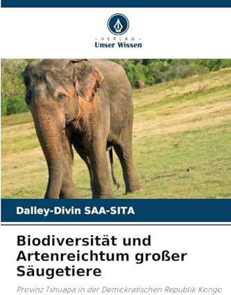 Biodiversität und Artenreichtum großer Säugetiere: Provinz Tshuapa in der Demokratischen Republik Kongo