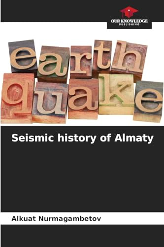 Seismic history of Almaty: DE
