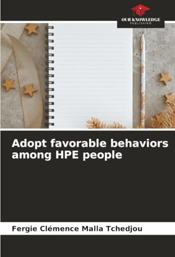 Adopt favorable behaviors among HPE people: DE