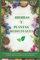 HIERBAS Y PLANTAS MEDICINALES: Un manual de medicina herbaria, recetas herbarias para la curación natural y métodos de cultivo de plantas.