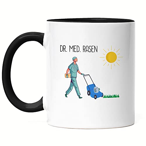 Hey!Print Dr. Med. Rasen Tasse Schwarz Gartenarbeit Garten Doktor Arzt Rasenpflege Garten Gartenpflege Rasen Natur Rasenmäher