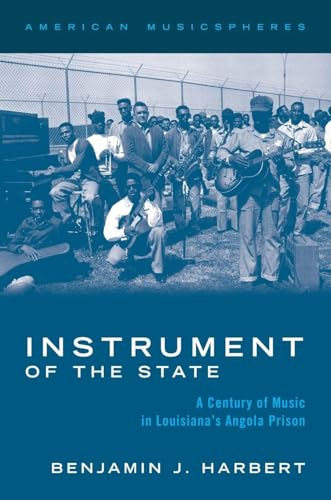 Instrument of the State (AMERICAN MUSICSPHERES SERIES)