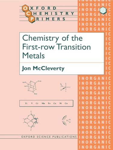 Chemistry of the First-row Transition Metals (Oxford Chemistry Primers)