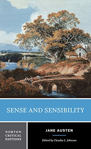 Sense and Sensibility - A Norton Critical Edition: Authoritative Text, Contexts, Criticism (Norton Critical Editions, Band 0)
