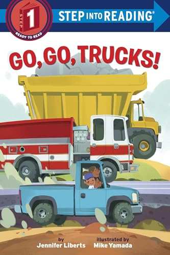 Go, Go, Trucks! (Step into Reading, Step 1)
