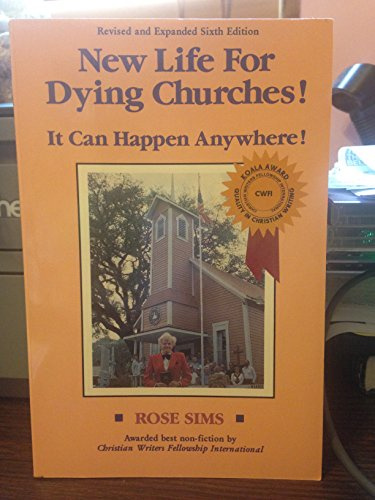 New Life for Dying Churches! It Can Happen Anywhere!