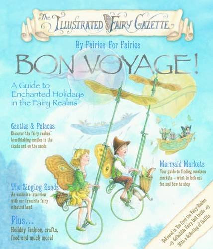 Bon Voyage! (Illustrated Fairy Gazette)