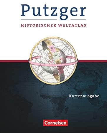 Putzger - Historischer Weltatlas - (105. Auflage): Kartenausgabe - Atlas mit Register