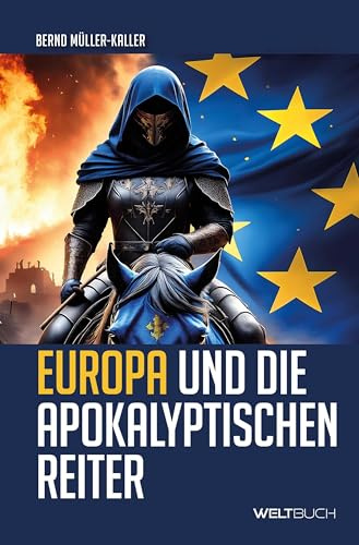 Europa und die Apokalyptischen Reiter