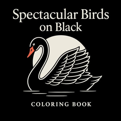 Spectacular Birds on Black - Coloring Book