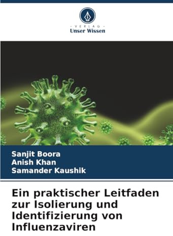 Ein praktischer Leitfaden zur Isolierung und Identifizierung von Influenzaviren