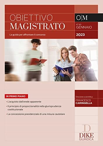 Obiettivo magistrato. La guida per affrontare il concorso (2023) (Vol. 1)